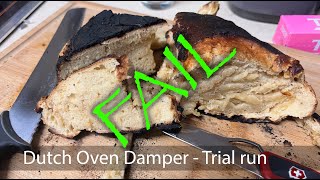 Damper in a dutch oven  worlds worse FAIL [upl. by Rumney551]