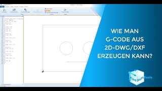 Wie man GCode aus 2DDWGDXF erzeugen kann DEUTSCH [upl. by Ennaeilsel226]