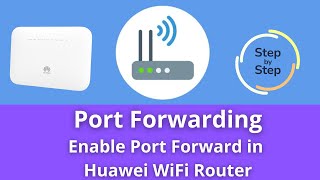 Port Forwarding  How to Enable Port Forward in Huawei WiFi Router  Huawei EG8141A5 [upl. by Sara]