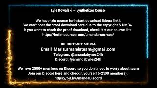 Kyle Kowalski – Synthetizer Course Simplify and Succeed Course24hcom [upl. by Onid901]