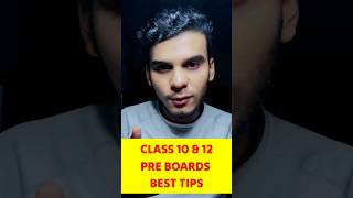 class 10 pre board strategy  class 12 preparation tips 2024  pre boards vs boards  class 10 [upl. by Radford]