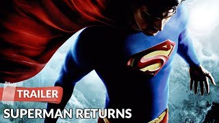 Superman Returns 2006 Trailer HD  Brandon Routh  Kevin Spacey [upl. by Ahsinyd]