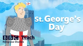 St Georges Day  Religious Studies  Patron Saints  BBC Teach [upl. by Pellet]