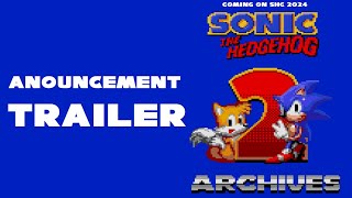 Sonic 2 Archives SHC 2024 Trailer [upl. by Ssidnac565]