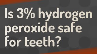 Is 3 hydrogen peroxide safe for teeth [upl. by Buschi848]