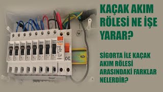 Kaçak Akım Rölesi Ne İşe Yarar  Sigorta ile Farkları Nelerdir [upl. by Attikram]