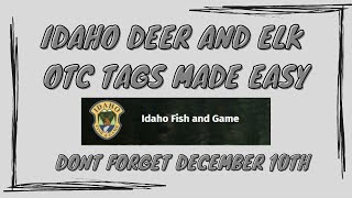 Idaho OverTheCounter Tags Made Easy  Deer and Elk [upl. by Bolan]