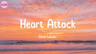 Heart Attack  Demi Lovato Lyrics [upl. by Akinod]