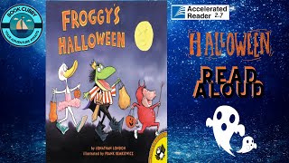 Froggys Halloween Read Aloud [upl. by Naitsihc]