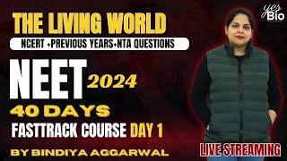 The Living World  NEET 2024  NCERT  PREVIOUS YEAR QUESTIONS  NTA questions one shot [upl. by Hannavahs]