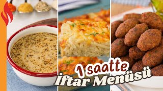 1 Saatte İftar Menüsü 🍽️😋 Ekonomik amp Kolay ✅ [upl. by Eetsud]