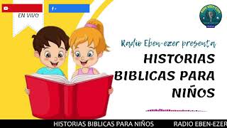 HISTORIAS BIBLICAS PARA NIÑOS [upl. by Lud]