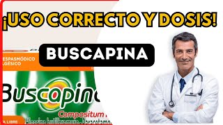 💊 BUSCAPINA COMPUESTA DOSIS 🤷‍♂️para que SIRVE y COMO tomar Efectos Secundarios [upl. by Elvin]