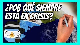 ✅ ¿Por qué siempre hay CRISIS en ARGENTINA La economía de Argentina explicada en 10 minutos [upl. by Esilec]