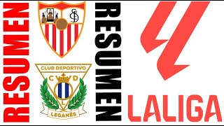 CD LEGANÉS 10 SEVILLA  RESUMEN LA LIGA 202425 [upl. by Worrell]