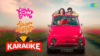 Kahan Shuru Kahan Khatam Title Track Karaoke with Lyrics  Dhvani Bhanushali  Aashim Gulati [upl. by Ewall]