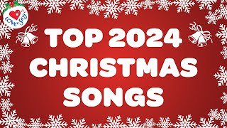 Top 2024 Christmas Songs Playlist 🎄 Top Christmas Music Playlist 🎅🏼 Merry Christmas [upl. by Lindblad]