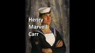 Henry Marvell Carr [upl. by Pelmas]