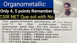 Organometallic chemistry CSIR Net JRF gate IR frequency based based problemDec 2015 csirnet [upl. by Eanerb]