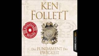 Ken Follett  Das Fundament der Ewigkeit XXL Hörprobe [upl. by Wolcott]