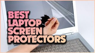 The Best Laptop Screen Protectors That You Absolutely Need [upl. by Valentino]