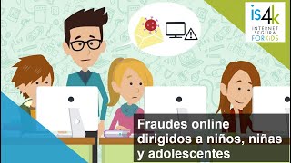 Fraudes online dirigidos a niños niñas y adolescentes [upl. by Rohn313]