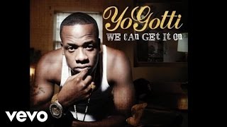 Yo Gotti  We Can Get It On Audio [upl. by Nawoj]