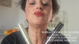 SOPRACCIGLIA E CIGLIA OVER 40errori da evitareprodotti consigliatirecensione PANORAMA by LOréal [upl. by Airelav]