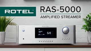 FIRST LOOK Rotel RAS5000 Amplified Streamer OverviewReview [upl. by Kipper]