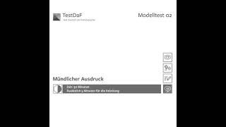 TestDaF – Modelltest 02 – Mündlicher Ausdruck 2020 [upl. by Rebmetpes]