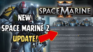 The new Update for Space marine 2 is awesome Full coverage of all the patch notes [upl. by Norrv]