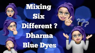 How To Tie Dye Mixing 6 Dharma Blue Dyes [upl. by Jasmina]