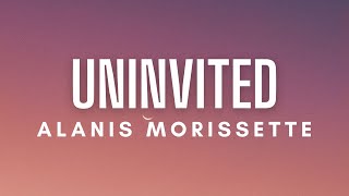 Alanis Morissette  Uninvited Lyrics [upl. by Yolanthe]