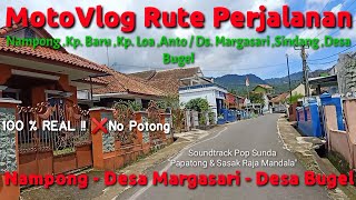 Rute Perjalanan Nampong  Ds Margasari  Ds Bugel [upl. by Ccasi]