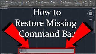 Restore Missing Command Bar in AUTOCAD 20072025 [upl. by Elocel]