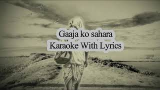 Ganja Ko Sahara Karaoke with Lyrics [upl. by Daphene]