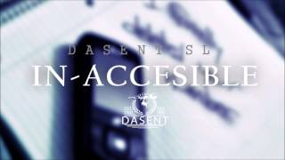 INACCESIBLE  Dasent [upl. by Zurc]