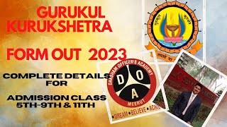 Gurukul kurukshetra Full Details  Admissions Open  Form Out 2023 [upl. by Holder802]