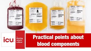 Practical points about blood components in ICU PRBC FFP Platelets [upl. by Moria160]