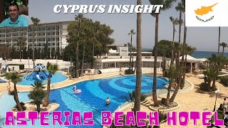 Asterias Beach Hotel Ayia Napa Cyprus  A Tour Around [upl. by Blackington]