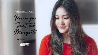 Percaya Veren Official Music Video  Lagu Rohani [upl. by Berlinda207]