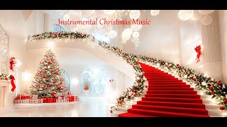 𝄞🎅🎄🎁Instrumental Christmas Music Live Christmas Ambience Get Into The Holiday Spirit𝄞🎅🎄🎁 [upl. by Sladen]