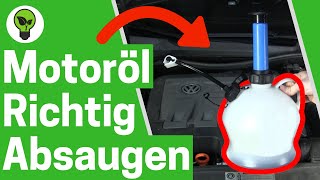 Motoröl Absaugen ✅ ULTIMATIVE ANLEITUNG Wie Öl Abpumpen amp mit Pumpe Ablassen 👉 Zu viel über Max [upl. by Golanka770]