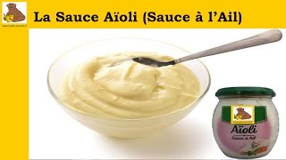 La sauce aïoli recette rapide et facile HD [upl. by Maible]