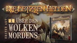 Die Letzten Helden 01  Über den Wolken Mordens  Hörspiel komplett [upl. by Braynard]