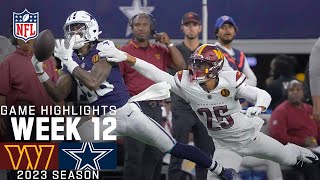 Washington Commanders vs Dallas Cowboys Game Highlights  NFL 2023 Week 12 [upl. by Dollar]