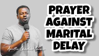 Prayer against marital delay [upl. by Naujik]