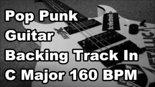 Pop Punk backing Track In C Major 160 BPM [upl. by Anma944]