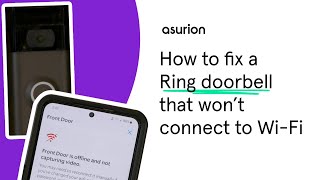 How to fix a Ring doorbell that wont connect to WiFi  Asurion [upl. by Giuseppe]