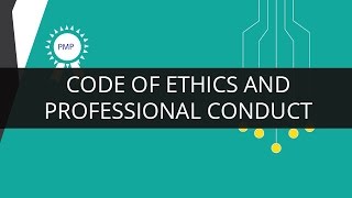 Understanding Code of Ethics and Professional Conduct  PMP  Edureka [upl. by Eizzik]